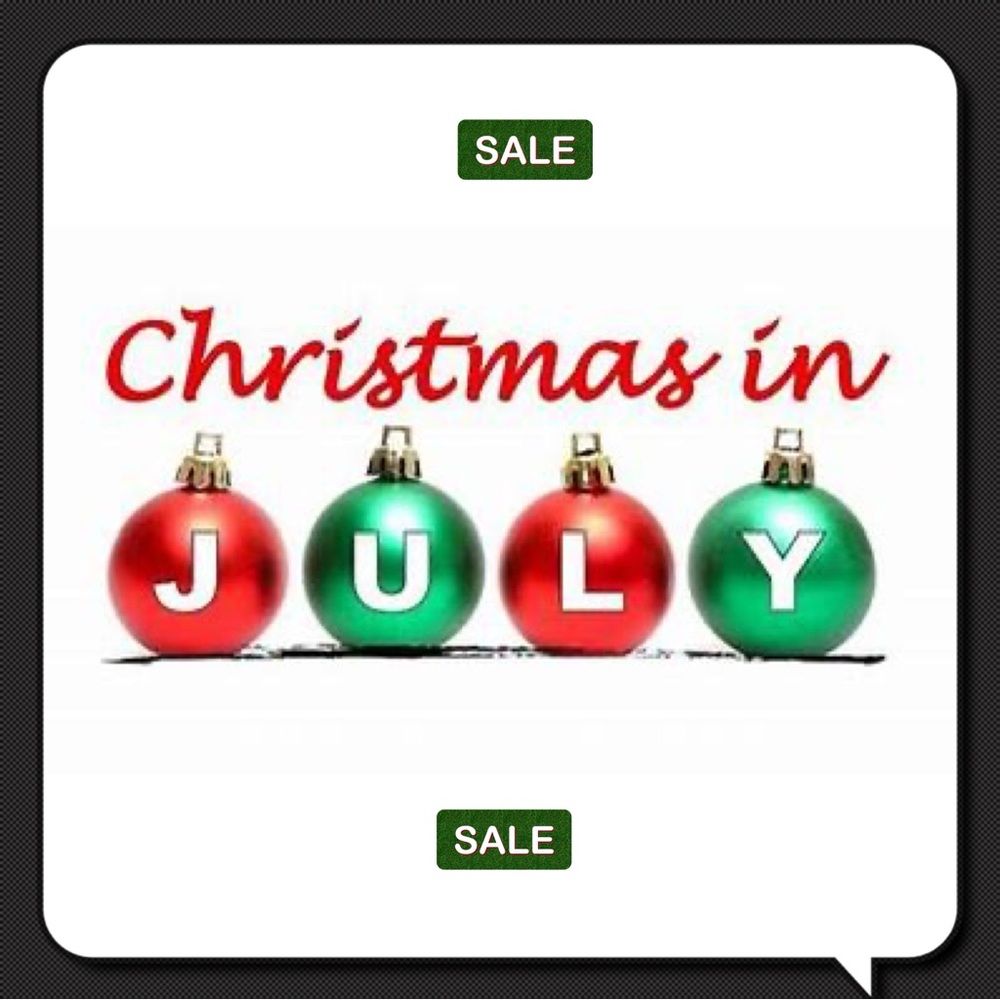 CHRISTMAS IN JULY SALE!!!